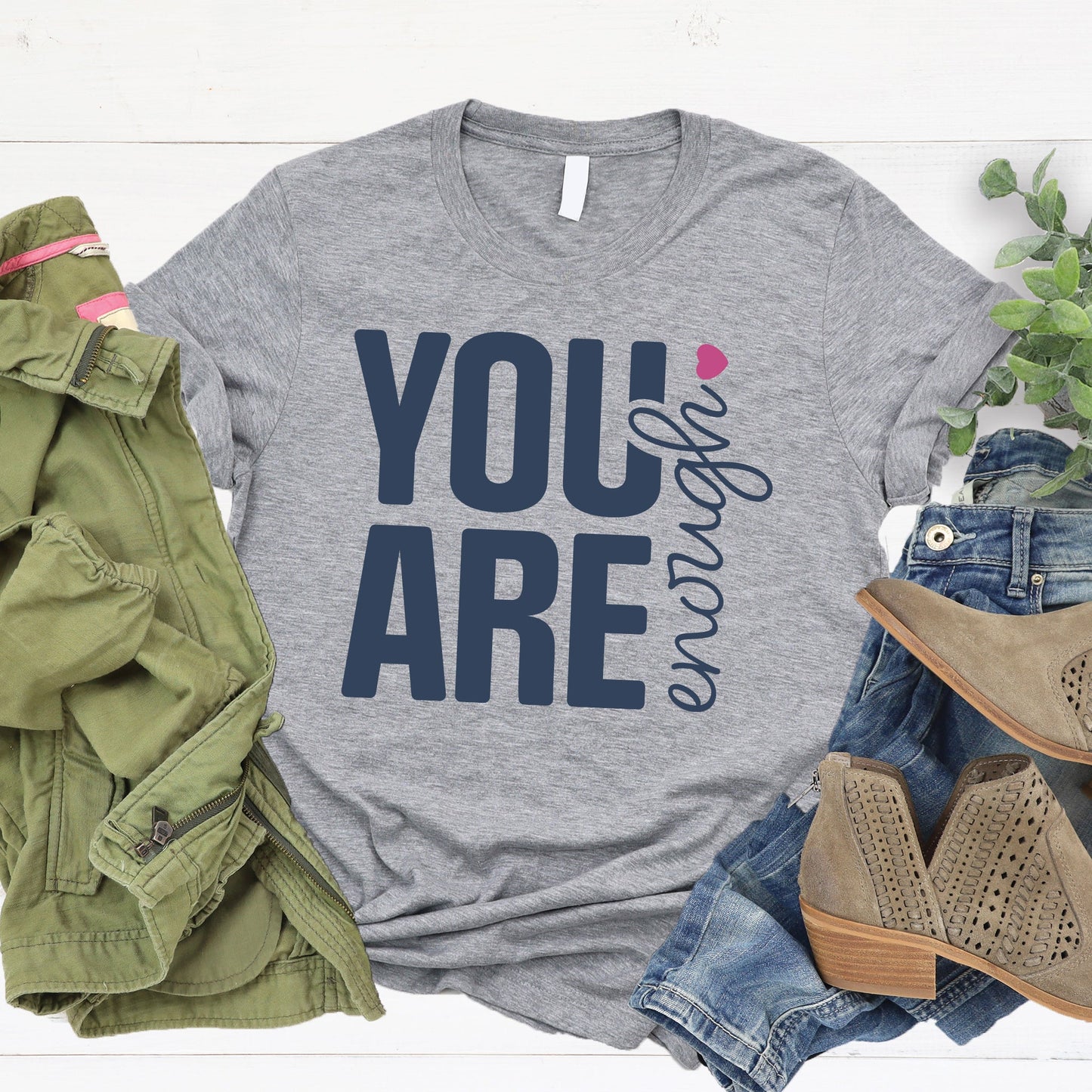 You Are Enough Tee