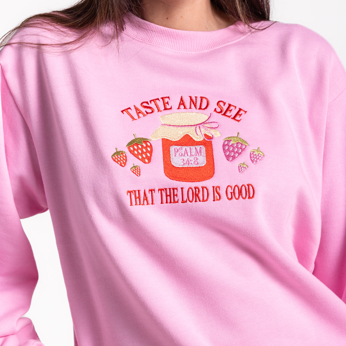 Embroidered Taste and See Sweatshirt