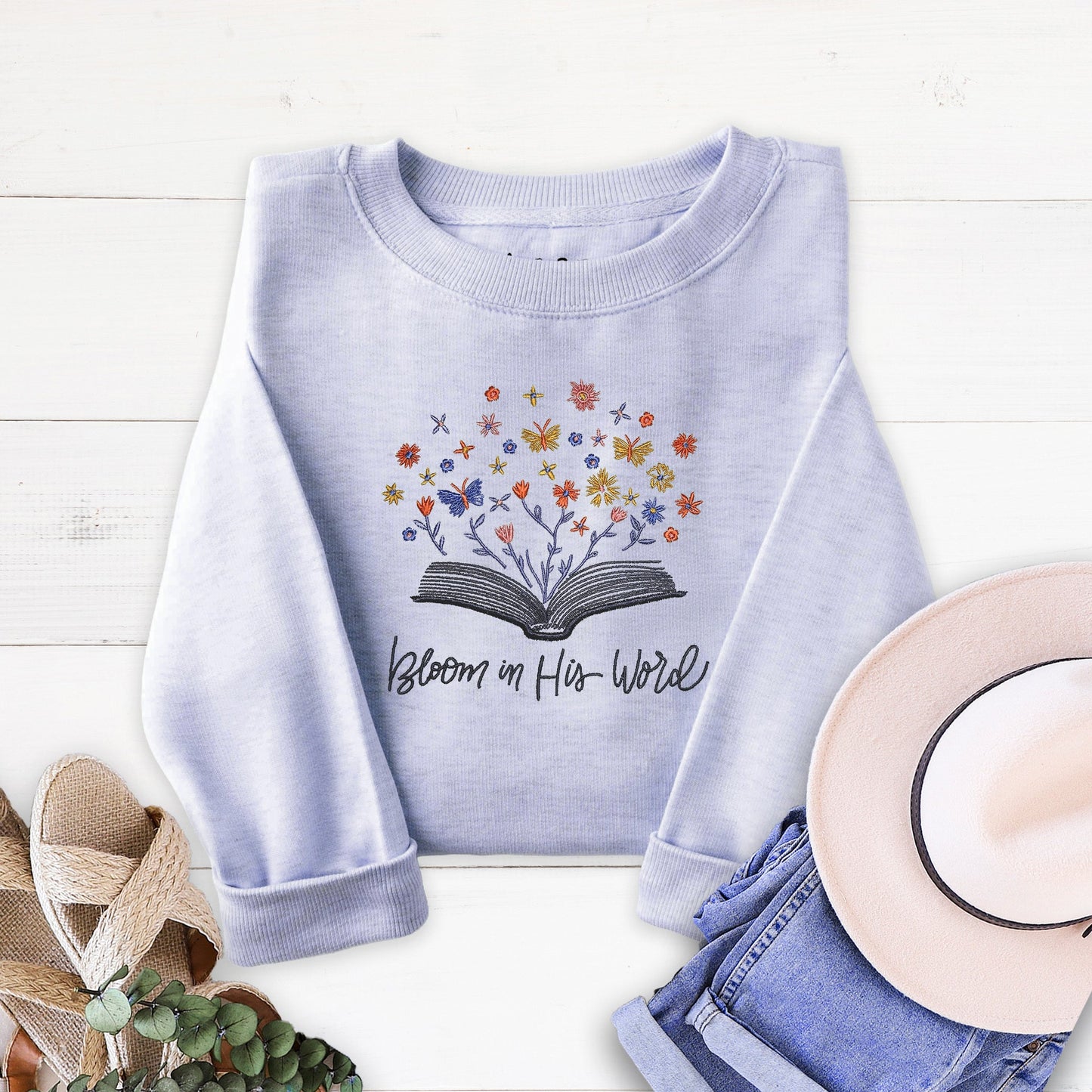 Embroidered Bloom in His Word Sweatshirt