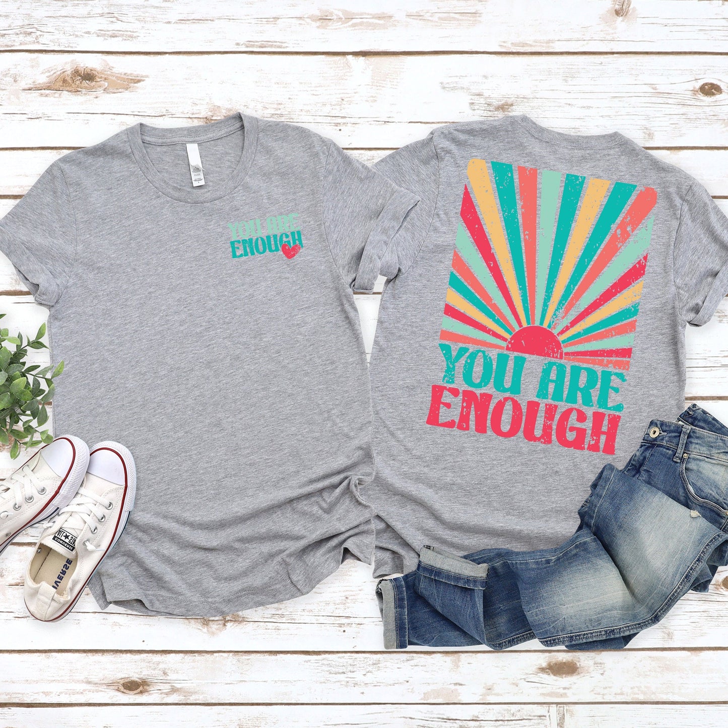 You Are Enough Tee