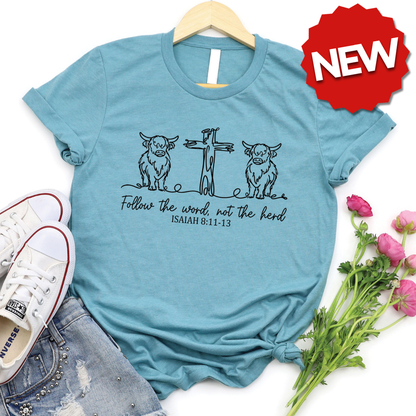 Follow the Word Tee