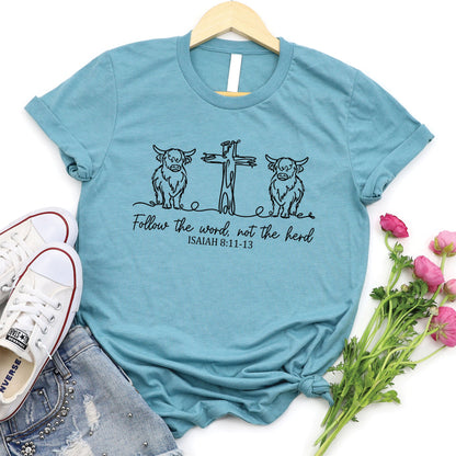 Follow the Word Tee