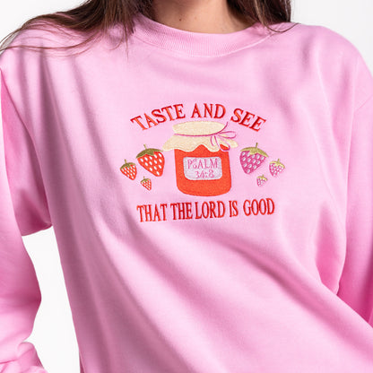 Embroidered Taste and See Sweatshirt